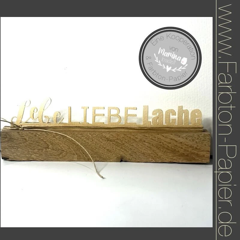 Farb Ton - Stanze "Lebe, Liebe, Lache" (77) 1 Farb Ton - Stanze "Lebe, Liebe, Lache" (77)